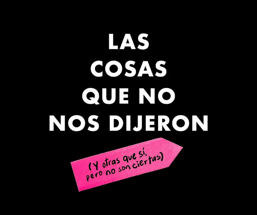 las cosas que no nos dijeron
