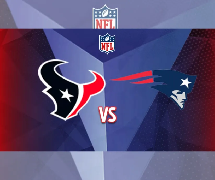 Houston Texans vs. New England Patriots
