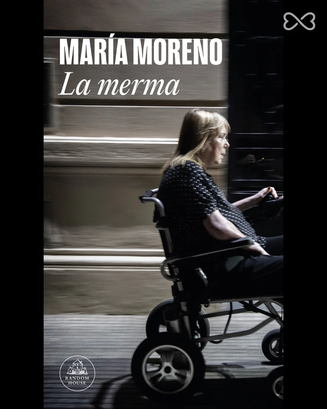 La merma, de María Moreno.